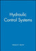 Hydraulic Control Systems by Herbert E. Merritt