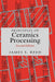 Principles of Ceramics Processing by James S. Reed