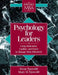 Psychology for Leaders: Using Motivation, Conflict, and Power to Manage More Effectively by Dean Tjosvold