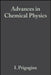 Advances in Chemical Physics by Ilya Prigogine