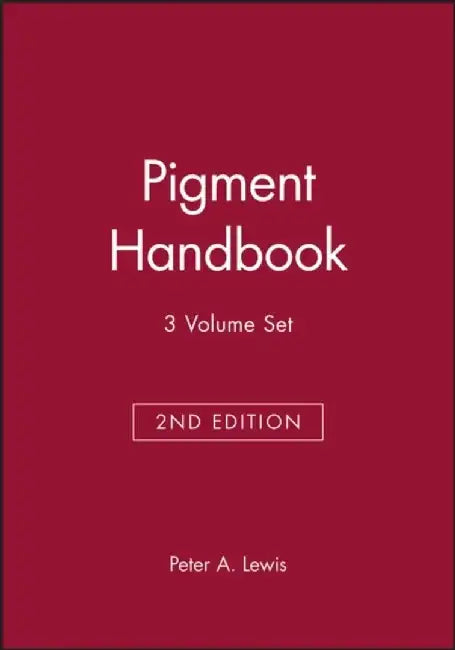 Pigment Handbook, 3 Volume Set, 2nd Edition by Editor: Peter A. Lewis