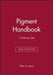 Pigment Handbook, 3 Volume Set, 2nd Edition by Editor: Peter A. Lewis