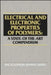 Electrical and Electronic Properties of Polymers: A State-of-the-Art Compendium by Editor: Jacqueline I. Kroschwitz