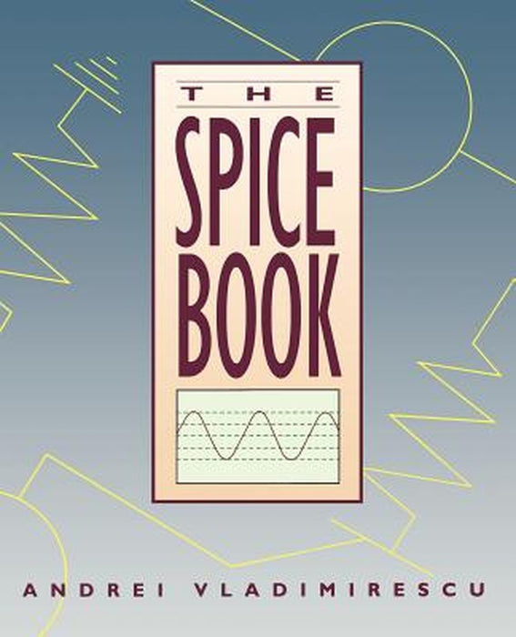 The Spice Book by Andrei Vladimirescu