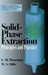 Solid-Phase Extraction: Principles and Practice by E. Michael Thurman