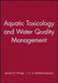 Aquatic Toxicology and Water Quality Management by Jerome O. Nriagu
