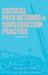 Critical Path Methods in Construction Practice by James M. Antill