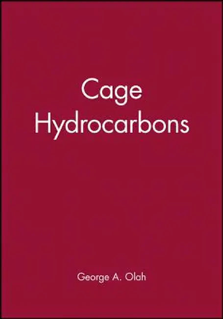 Cage Hydrocarbons by George a. Olah