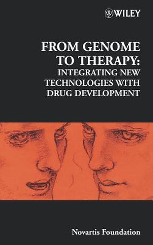 From Genome to Therapy: Integrating New Technologies with Drug Development by Gregory R. Bock