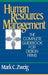 Human Resources Management: The Complete Guidebook for Design Firms by Mark C. Zweig