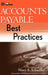 Accounts Payable Best Practices by Mary S. Schaeffer