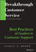 Breakthrough Customer Service: Best Practices of Leaders in Customer Support by Editor: Stanley A. Brown