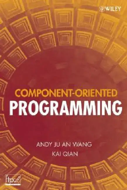 Component-Oriented Programming by Andy Ju an Wang
