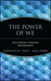 The Power of We: Succeeding Through Partnerships by Jonathan M. Tisch