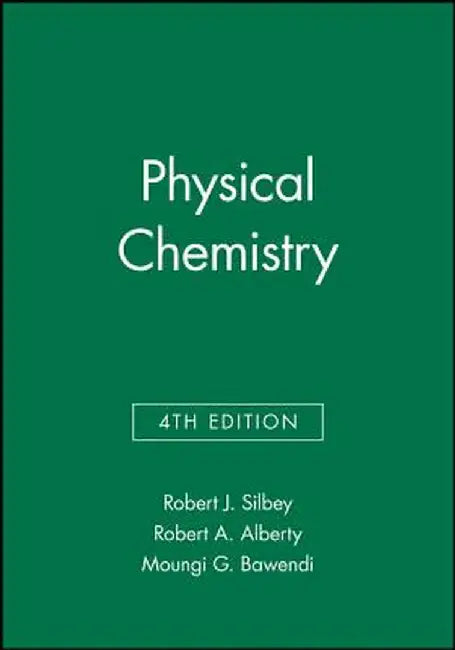 Physical Chemistry Solutions Manual by Robert J. Silbey