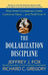 The Dollarization Discipline: How Smart Companies Create Customer Value...and Profit from It by Jeffrey J. Fox