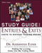 Study Guide for Entries and Exits: Visits to 16 Trading Rooms by Alexander Elder