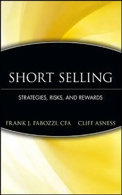 Short Selling: Strategies, Risks, and Rewards by Frank J. Fabozzi