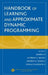Handbook of Learning and Approximate Dynamic Programming by Jennie Si