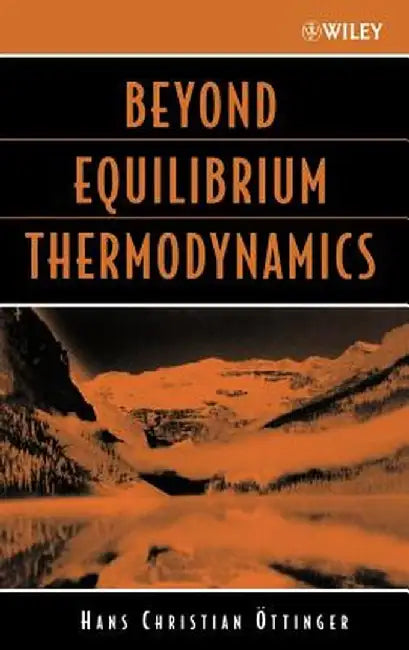 Beyond Equilibrium Thermodynamics by Hans Christian Ottinger
