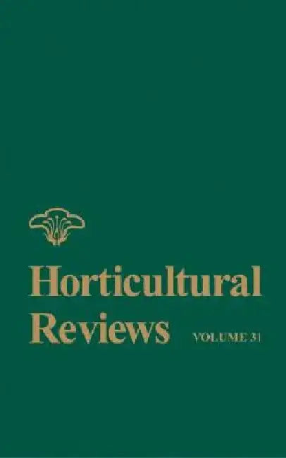 Horticultural Reviews, Volume 31 by Jules Janick
