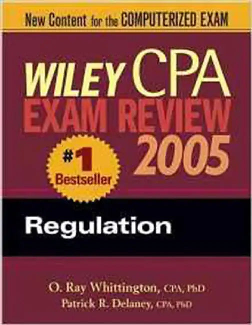 Wiley Cpa Examination Review 2005, Regulation by P.R. Delaney