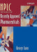 HPLC Methods for Recently Approved Pharmaceuticals by George Lunn