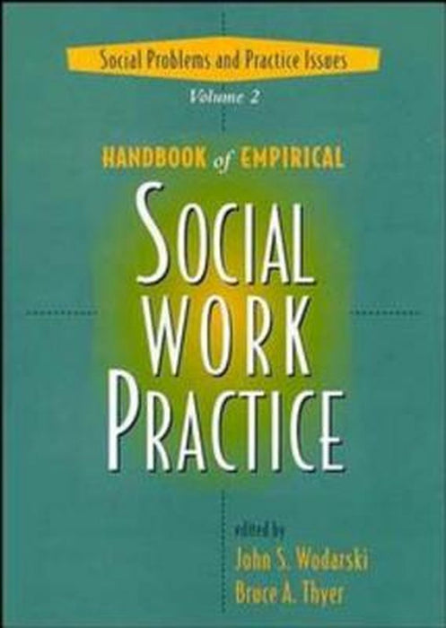 Handbook of Empirical Social Work Practice, 2-Volume Set by Bruce A. Thyer