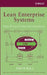 Lean Enterprise Systems: Using It for Continuous Improvement by Steve Bell