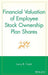 Financial Valuation of Employee Stock Ownership Plan Shares by Larry R. Cook