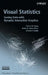 Visual Statistics: Seeing Data with Dynamic Interactive Graphics by Forrest W. Young