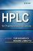 HPLC for Pharmaceutical Scientists by Yuri V. Kazakevich