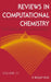 Reviews in Computational Chemistry, Volume 21 by Editor: Kenny B. Lipkowitz, Editor: Raima Larter, Editor: Thomas R. Cundari