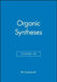 Organic Syntheses, Volume 82 by Ed Grabowski