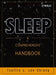 Sleep: A Comprehensive Handbook by Teofilo L. Lee-Chiong