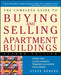 The Complete Guide to Buying and Selling Apartment Buildings by Steve Berges