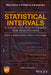 Statistical Intervals: A Guide for Practitioners and Researchers by William Q. Meeker