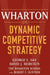 Wharton on Dynamic Competitive Strategy by George S. Day