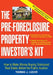 The Pre-Foreclosure Property Investor's Kit: How to Make Money Buying Distressed Real Estate -- Before the Public Auction by Thomas Lucier
