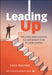 Leading Up: Transformational Leadership for Fundraisers by Lilya Wagner