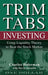 Trimtabs Investing: Using Liquidity Theory to Beat the Stock Market by Charles Biderman