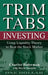 Trimtabs Investing: Using Liquidity Theory to Beat the Stock Market by Charles Biderman