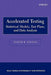 Accelerated Testing: Statistical Models, Test Plans, and Data Analysis by Wayne B. Nelson