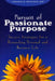 Pursuit of Passionate Purpose: Success Strategies for a Rewarding Personal and Business Life by Theresa M. Szczurek