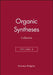Organic Syntheses, Collective Volume 4 by Norman Rabjohn