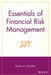Essentials of Financial Risk Management by Karen A. Horcher