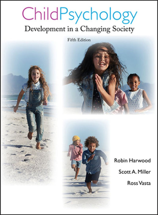 Child Psychology: Development in a Changing Society by Robin Harwood