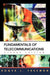 Fundamentals of Telecommunications by Roger L. Freeman