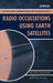 Radio Occultations Using Earth Satellites: A Wave Theory Treatment by William G. Melbourne