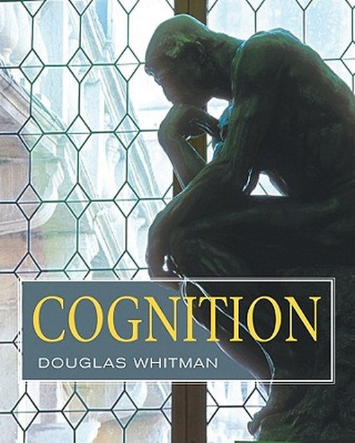 Cognition by Douglas Whitman